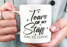  Krūze "Tears of my staff"