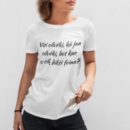 Sieviešu t-krekls "Esmu dikti feina"