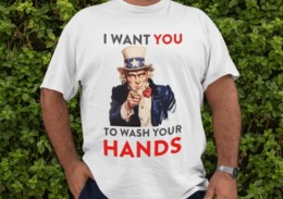 T-krekls "I Want You to Wash Your Hands"
