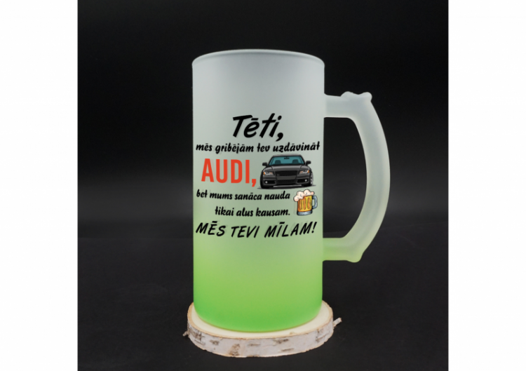 Alus kauss "Gribējām tev uzdāvināt AUDI"
