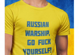 T-krekls "RUSSIAN WARSHIP, GO FUCK YOURSELF! "