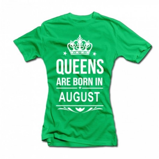 Sieviešu T-krekls "Queens are born" ar Jūsu izvēlētu mēnesi
