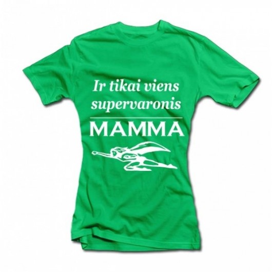 Sieviešu T-krekls "Supervaronis - Mamma"