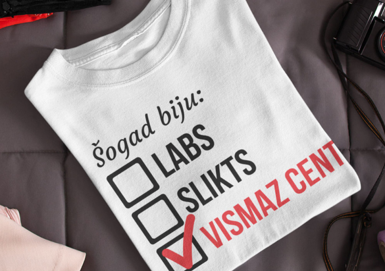 T-krekls "Vismaz es centos būt labs"